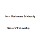 Mrs. Mariamma Edichandy, Seniors’ Fellowship